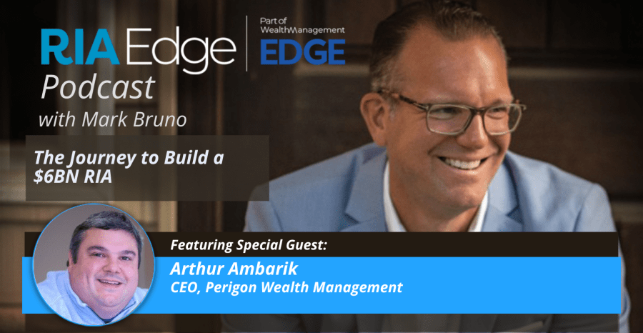 RIA Edge Podcast with Perigon’s Arthur Ambarik
